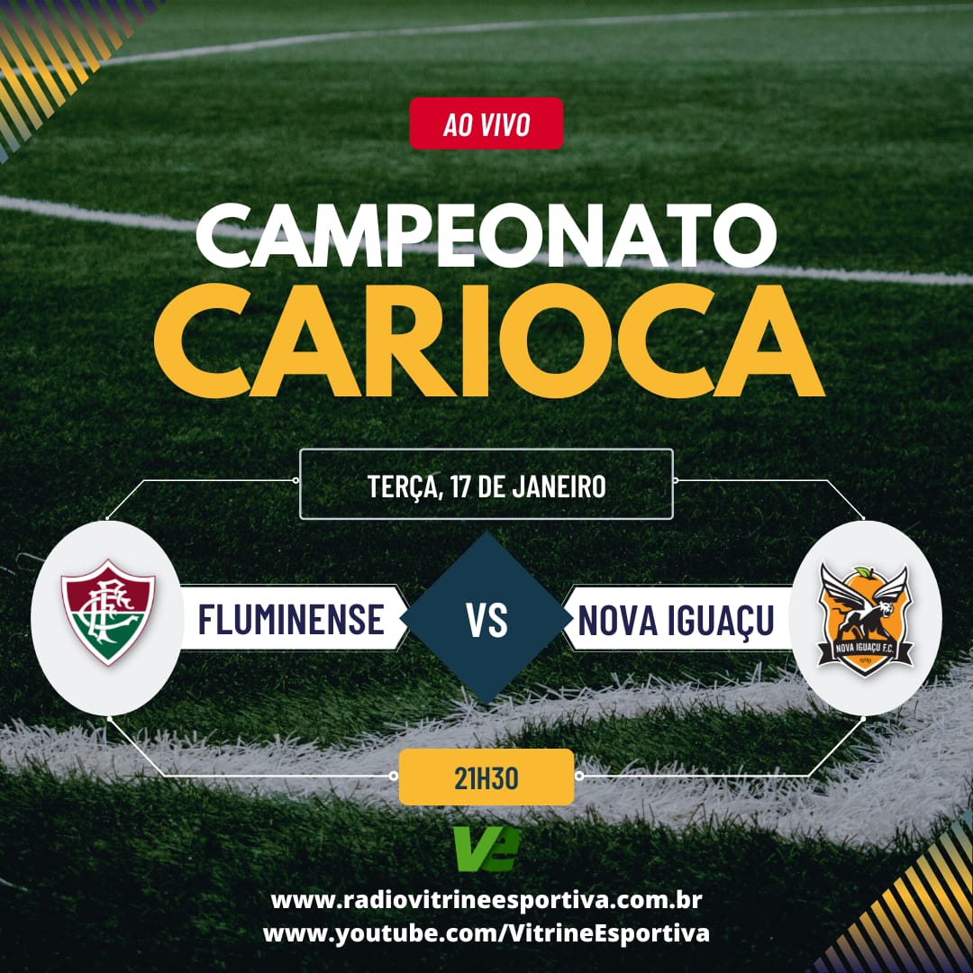 CAMPEONATO CARIOCA - FLUMINENSE X NOVA IGUAÇU